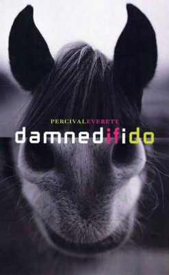 Damned If I Do: Stories (PB) (2004)