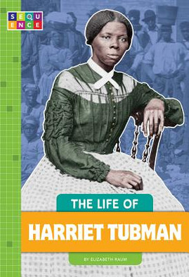 The Life of Harriet Tubman (PB) (2019)