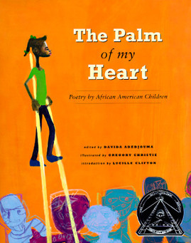 The Palm of My Heart: Poetry by African American Children (HC) (1996)