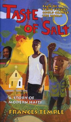 Taste of Salt: A Story of Modern Haiti (PB) (2004)