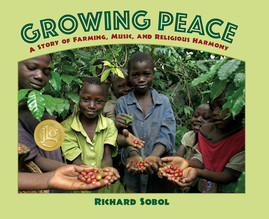 Growing Peace: A Story of Farming, Music, and Religious Harmony (PB) (2023)