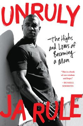 Unruly: The Highs and Lows of Becoming a Man (PB) (2015)