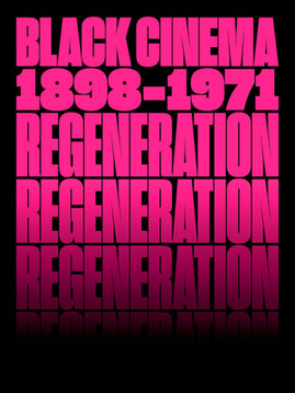 Regeneration: Black Cinema, 1898-1971 (HC) (2022)