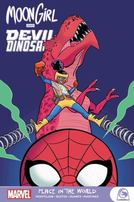 Moon Girl and Devil Dinosaur: Place in the World (PB) (2022)