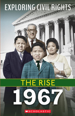 The Rise: 1967 (Exploring Civil Rights) (PB) (2023)