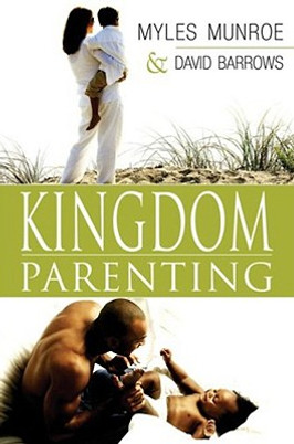 Kingdom Parenting (PB) (2007)