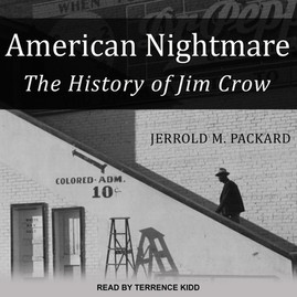 American Nightmare: The History of Jim Crow (CD) (2021)