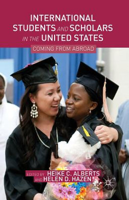 International Students and Scholars in the United States: Coming from Abroad (PB) (2013)