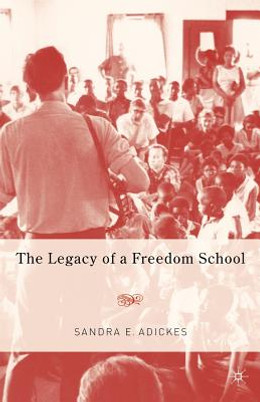 The Legacy of a Freedom School (PB) (2005)