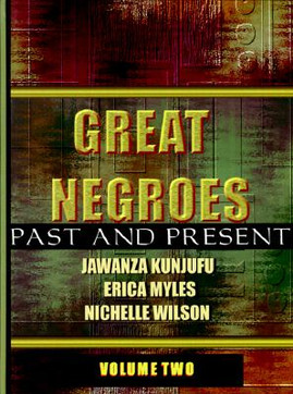 Great Negroes: Past and Present: Volume Two (HC) (1999)
