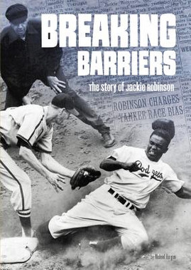 Breaking Barriers: The Story of Jackie Robinson (HC) (2018)