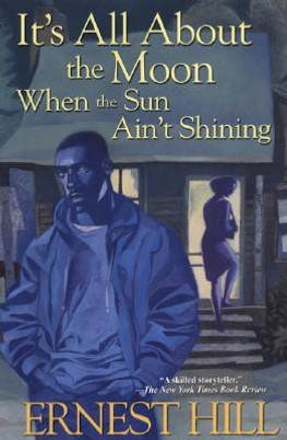It's All About The Moon When The Sun Ain't Shining (PB) (2005)