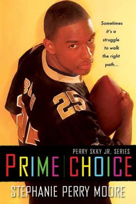 Prime Choice (Perry Skky Jr. Series 1) #1 (PB) (2007)