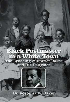 Black Postmaster in a White Town the Lynching of Frazier Baker and His Daughter (HC) (2023)