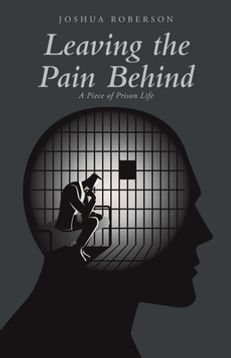 Leaving the Pain Behind: A Piece of Prison Life (PB) (2023)