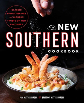 The New Southern Cookbook: Classic Family Recipes and Modern Twists on Old Favorites (PB) (2018)