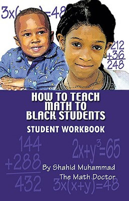 How to Teach Math to Black Students: Student Workbook (PB) (2009)
