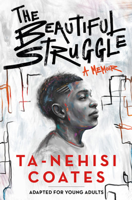 The Beautiful Struggle (Adapted for Young Adults) (PB) (2022)