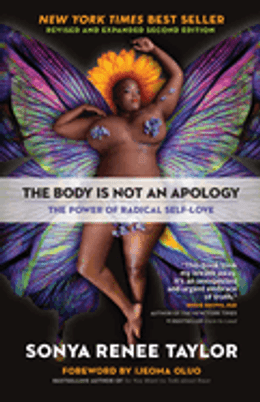 Body Is Not an Apology, Second Edition: The Power of Radical Self-Love (2ND ed.)