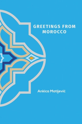 Greetings from Morocco (PB) (2023)