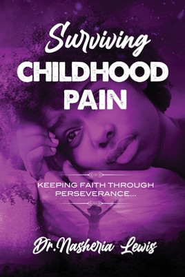 Surviving Childhood Pain (PB) (2023) (Large Print)