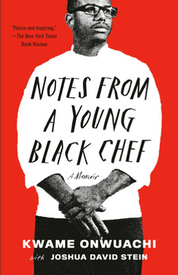 Notes from a Young Black Chef: A Memoir (PB) (2020)