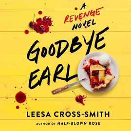 Goodbye Earl: A Revenge Novel (CD) (2023)