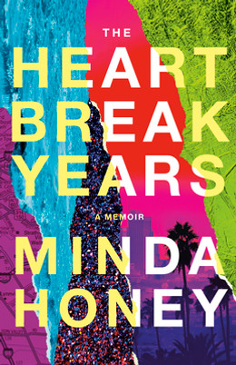 The Heartbreak Years: A Memoir (HC) (2023)