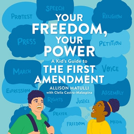 Your Freedom, Your Power: A Kid's Guide to the First Amendment (CD) (2023)
