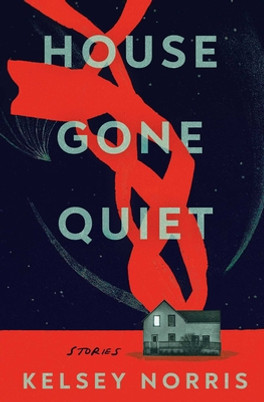 House Gone Quiet: Stories (PB) (2023)