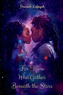 For Those Who Gather Beneath The Stars (PB) (2023)