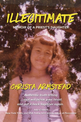 Illegitimate: Memoir Of A Priest's Daughter (PB) (2023)