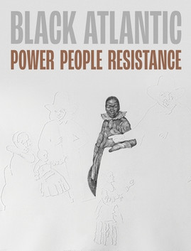 Black Atlantic: Power, People, Resistance (PB) (2023)