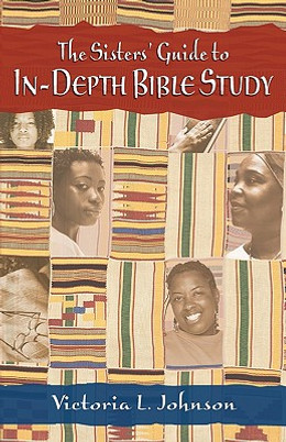 The Sisters' Guide to In-Depth Bible Study (PB) (2003)