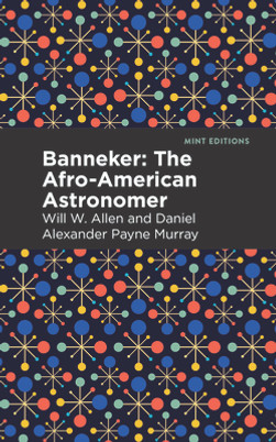 Banneker: The Afro-American Astronomer (HC) (2023)