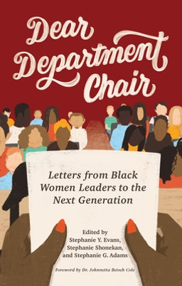 Dear Department Chair: Letters from Black Women Leaders to the Next Generation (PB) (2023)