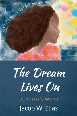 The Dream Lives on: Dorothy's Word (PB) (2023)