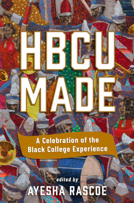 Hbcu Made: A Celebration of the Black College Experience (HC) (2024)