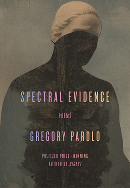 Spectral Evidence: Poems (HC) (2024)