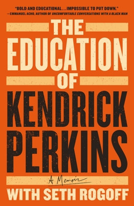 The Education of Kendrick Perkins: A Memoir (PB) (2024)