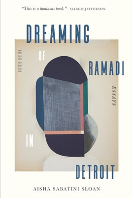 Dreaming of Ramadi in Detroit: Essays (PB) (2024)