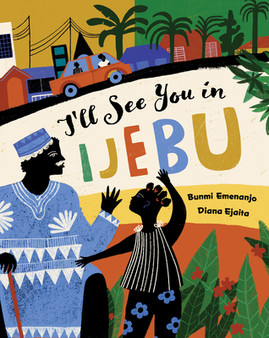I'll See You in Ijebu (PB) (2024)