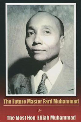 The Future Master Fard Muhammad (PB) (2013)