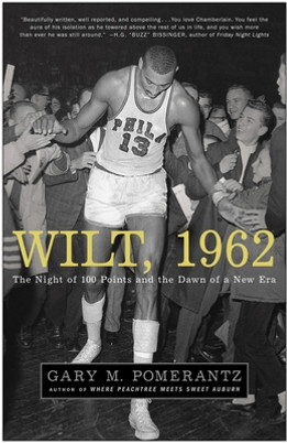 Wilt, 1962: The Night of 100 Points and the Dawn of a New Era (PB) (2006)