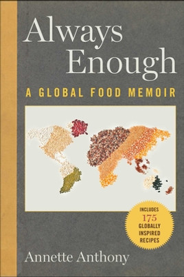 Always Enough: A Global Food Memoir (HC) (2024)