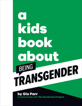A Kids Book about Being Transgender (HC) (2024)