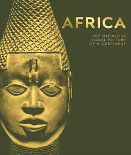 Africa: The Definitive Visual History of a Continent (HC) (2024)