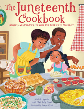 The Juneteenth Cookbook: Recipes and Activities for Kids and Families to Celebrate (HC) (2024)