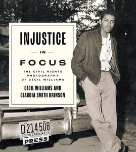 Injustice in Focus: The Civil Rights Photography of Cecil Williams (HC) (2024)