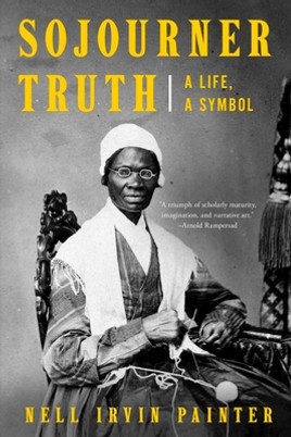 Sojourner Truth: A Life, a Symbol (PB) (2024)